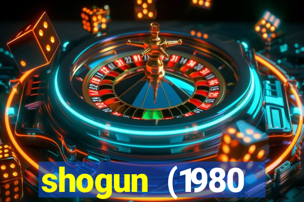 shogun (1980 dublado download)